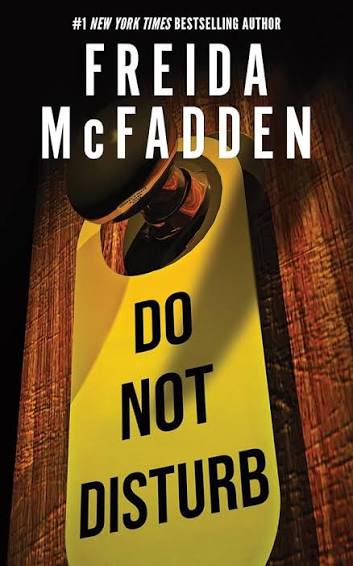 Cover of Do Not Disturb by Freida McFadden